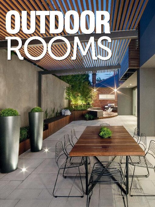 Title details for Outdoor Rooms Bookazine by Universal Wellbeing PTY Limited - Available